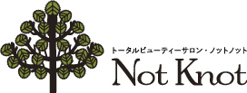 トータルビューティーサロン・ノットノット Not Knot